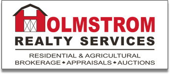 Holmstrom Realty Services - Residential, Agricultural, Brokerage, Appraisals, and Auctions